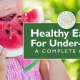 Healthy Eating for Under-Fives — A Complete Guide