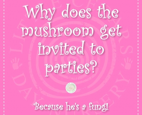Why does the mushroom get invited to parties? Why does the mushroom get invited to parties?