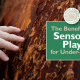 The benefits of sensory play for under-fives