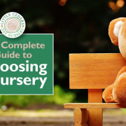 The Complete Guide to Choosing a Nursery