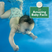 20 Amazing Baby Facts