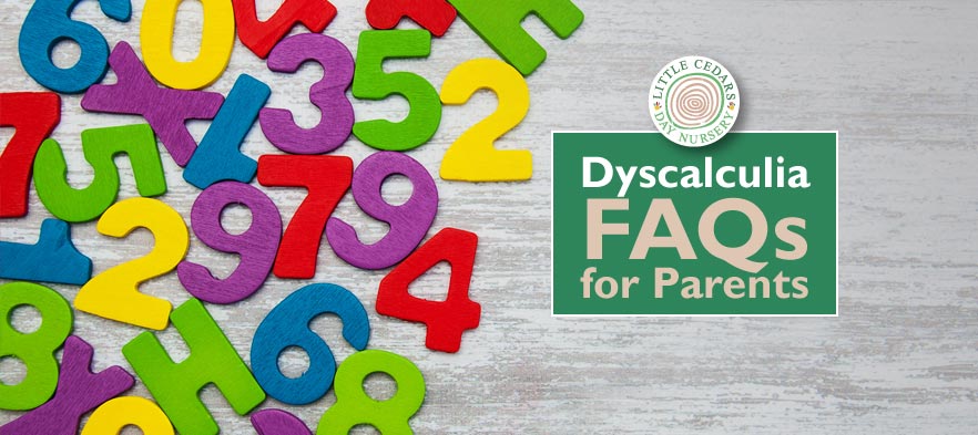 Dyscalculia: FAQs for Parents