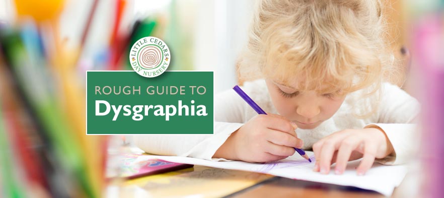 Rough Guide to Dysgraphia