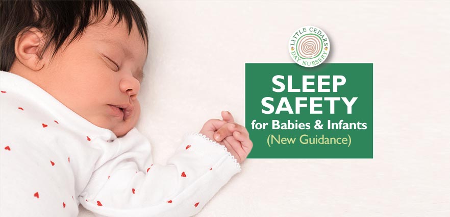 Sleep Safety for Babies & Infants (New Guidance)