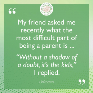 My friend asked me recently what the most difficult part of being a parent is ... “Without a shadow of a doubt, it's the kids,” I replied.