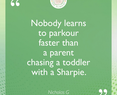 Nobody learns to parkour faster than a parent chasing a toddler with a Sharpie.