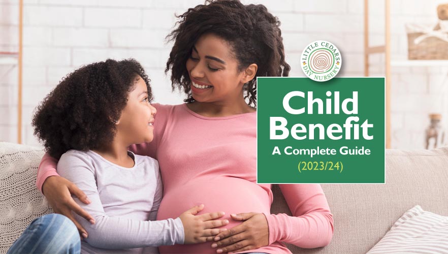 Child Benefit: a Complete Guide for Parents/Guardians (2023/24 Edition)