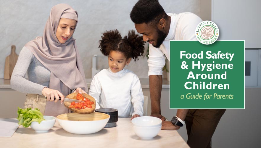 Food Safety & Hygiene Around Children — a Guide for Parents