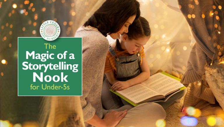The Magic of a Storytelling Nook for Under-Fives (Set-up, Tips, Etc)