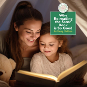 Why Re-reading the Same Book is So Good for Young Children