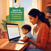 Apply by 31 December for Funded Childcare in January!